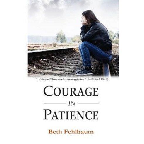 Courage in Patience Paperback, Steady on Books