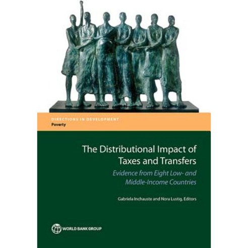 The Distributional Impact of Taxes and Transfers: Evidence from Eight Developing Countries Paperback, World Bank Publications