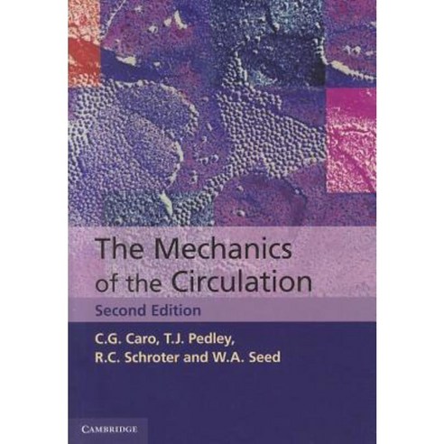 The Mechanics of the Circulation Paperback, Cambridge University Press