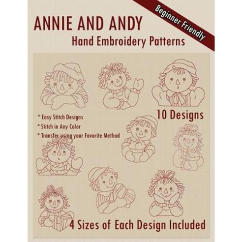 Ann and Andy Hand Embroidery Patterns Paperback, Createspace Independent Publishing Platform