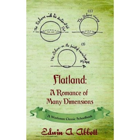 Flatland: A Workman Classic Schoolbook Paperback, P.D. Workman
