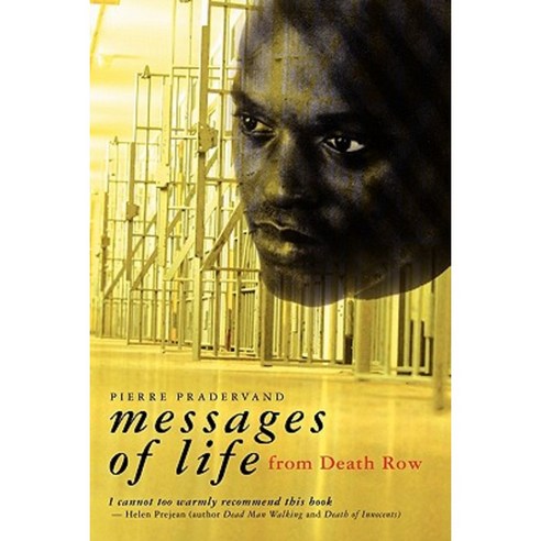 Messages of Life from Death Row Paperback, Booksurge Publishing