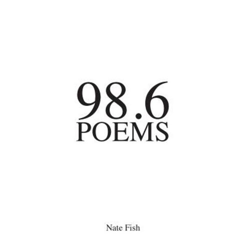 98.6 Poems Paperback, Brick of Gold Publishing Company