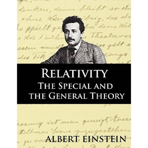 Relativity: The Special and the General Theory Second Edition Paperback, www.bnpublishing.com