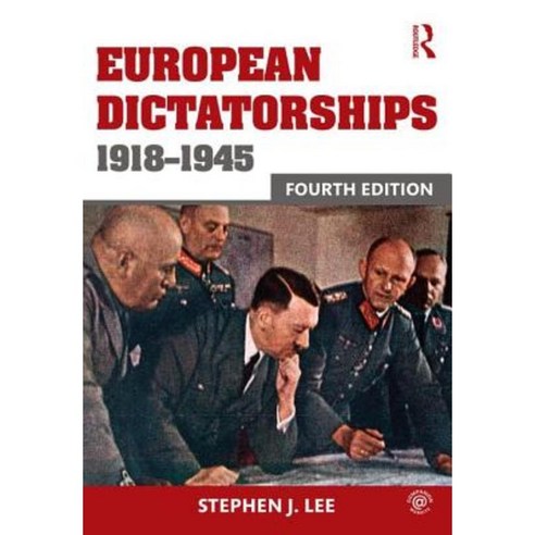 European Dictatorships 1918 1945 Paperback, Routledge