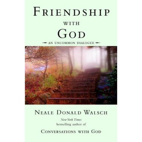 Friendship with God: An Uncommon Dialogue Paperback, Tarcherperigee