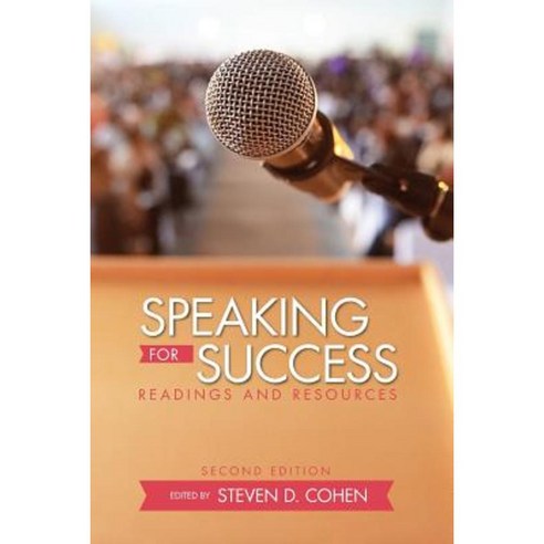 Speaking for Success: Readings and Resources Paperback, Cognella Academic Publishing