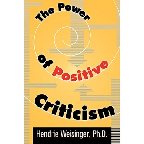 The Power of Positive Criticism Paperback, Amacom