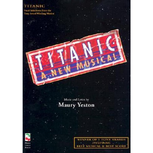 Titanic: The Musical Paperback, Cherry Lane Music Company