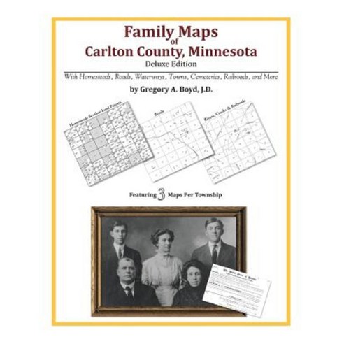 Family Maps of Carlton County Minnesota Paperback, Arphax Publishing Co.