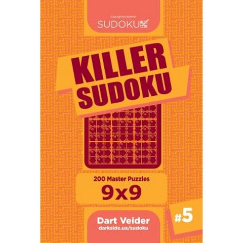 Killer Sudoku - 200 Master Puzzles 9x9 (Volume 5) Paperback ...