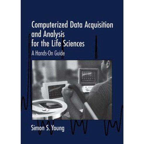 Computerized Data Acquisition and Analysis for the Life Sciences Hardcover, Cambridge University Press