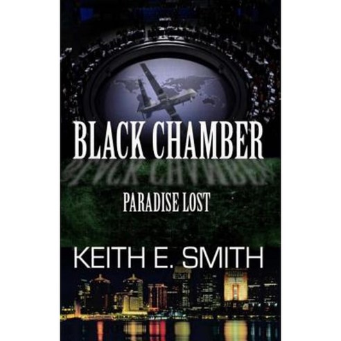 Black Chamber: Paradise Lost Paperback, Createspace Independent Publishing Platform