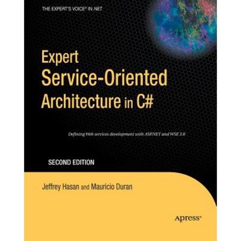 Expert Service-Oriented Architecture in C# 2005 Paperback, Apress