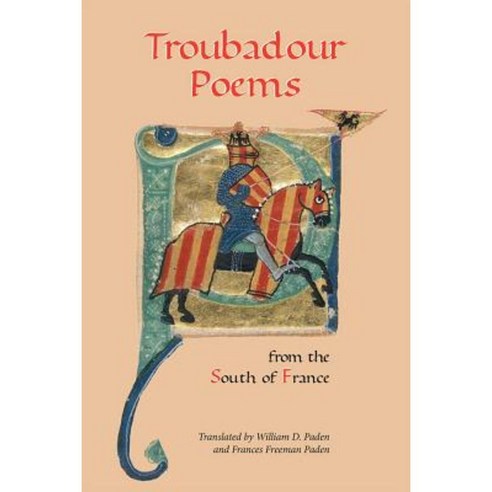 Troubadour Poems from the South of France Paperback, Boydell & Brewer