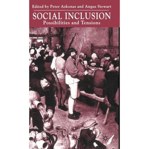 Social Inclusion: Possibilities and Tensions Hardcover, MacMillan