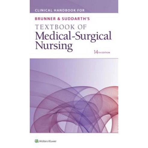 Clinical Handbook for Brunner & Suddarth''s Textbook of Medical-Surgical Nursing Paperback, LWW