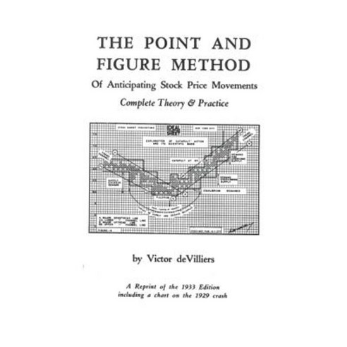 The Point & Figure Method of Anticipating Stock Prices Paperback, Windsor Books/Probus