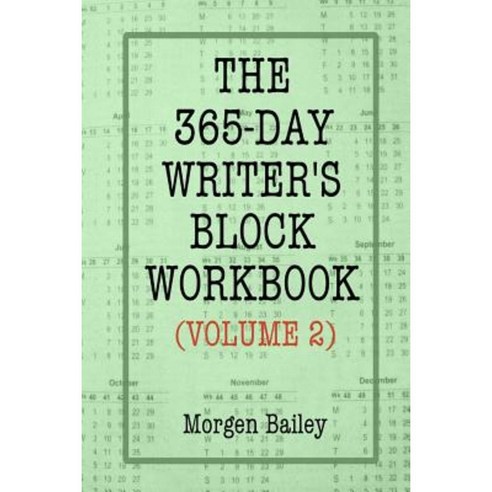 The 365-Day Writer''s Block Workbook (Volume 2): 1 000+ Sets of ...