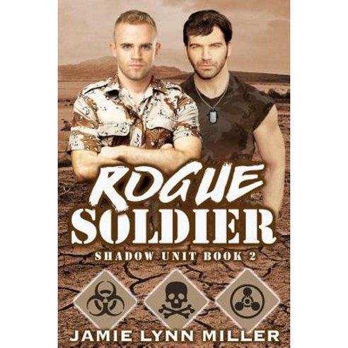 Rogue Soldier - Shadow Unit Book 2 Paperback, Lulu.com