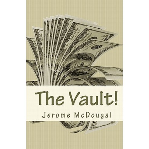 The Vault! Paperback, Jerome McDougal