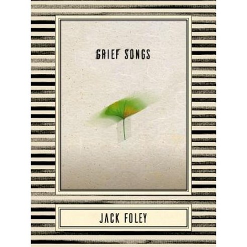 Grief Songs Paperback, Sagging Meniscus Press
