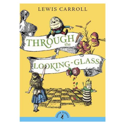 Through the Looking-Glass ( Puffin Classics ), Puffin Books