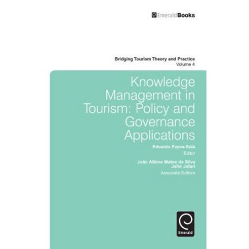Knowledge Management in Tourism: Policy and Governance Applications Hardcover, Emerald Group Publishing