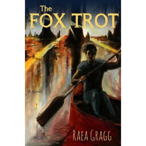 The Fox Trot Paperback, Raea Gragg