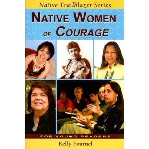 Native Women of Courage Paperback, 7th Generation