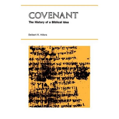 Covenant: The History of a Biblical Idea Paperback, Johns Hopkins University Press