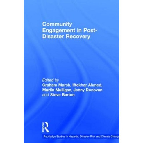 Community Engagement in Post-Disaster Recovery Hardcover, Routledge