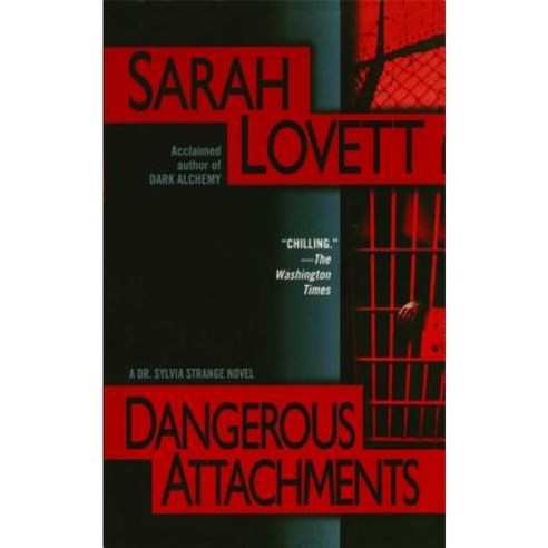 Dangerous Attachments: A Dr. Sylvia Strange Novel Paperback, Gallery Books