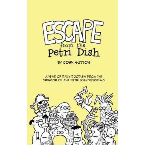 Escape from the Petri Dish Paperback, Createspace Independent Publishing Platform