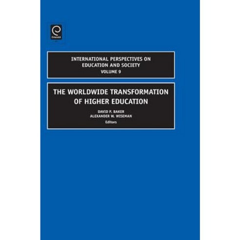 The Worldwide Transformation of Higher Education Hardcover, Jai Press Inc.