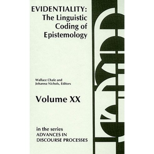 Evidentiality: The Linguistic Coding of Epistemology Hardcover, Ablex ...