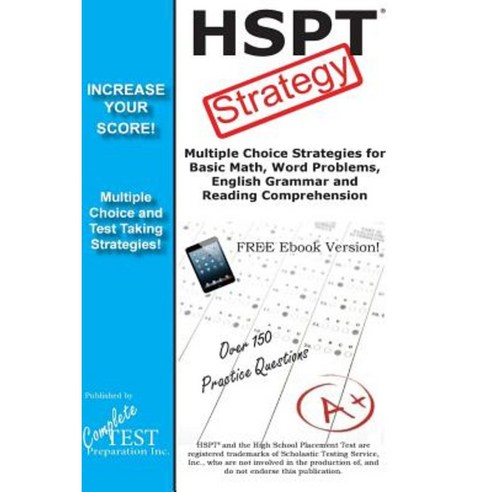 HSPT Strategy: Winning Multiple Choice Strategies for the HSPT Test Paperback, Complete Test Preparation Inc.