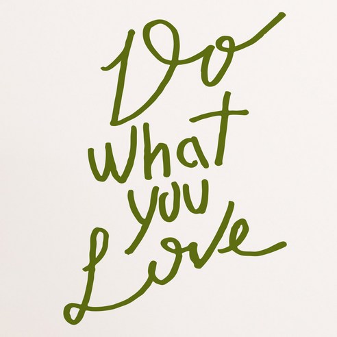 1AM 캘리그라피 인테리어 포인트 스티커 Do what you Love, 올리브