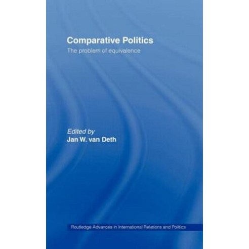 Comparative Politics: The Problem of Equivalence Hardcover, Routledge