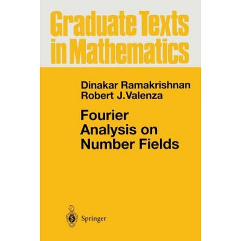 Fourier Analysis on Number Fields Paperback, Springer
