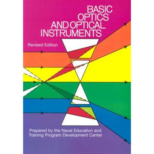 Basic Optics and Optical Instruments: Revised Edition Paperback, Dover Publications