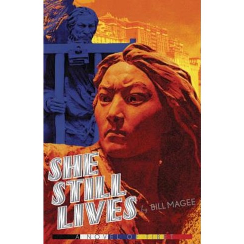 She Still Lives: A Novel of Tibet Paperback, Snow Lion Publications