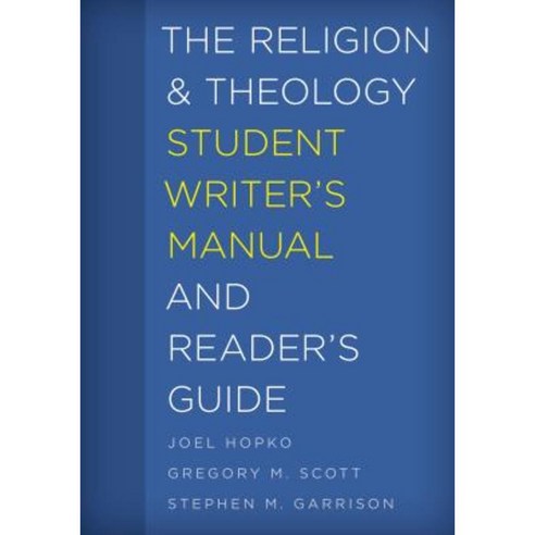 The Religion and Theology Student Writer''s Manual and Reader''s Guide Hardcover, Rowman & Littlefield Publishers