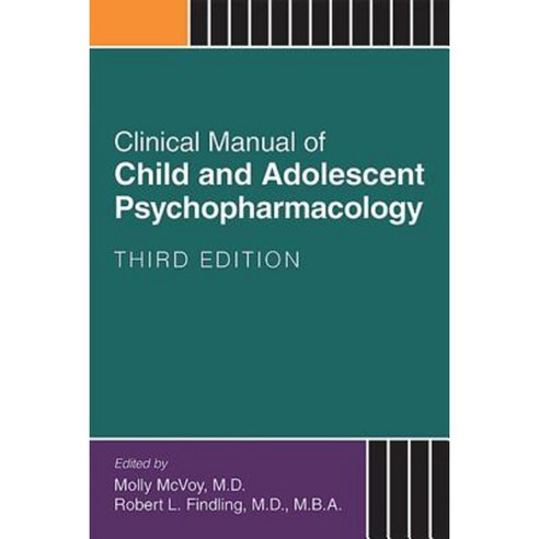 Clinical Manual of Child and Adolescent Psychopharmacology Paperback, American Psychiatric Publishing