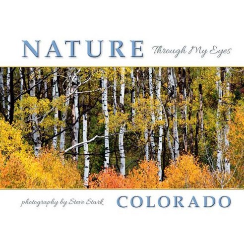 Nature Through My Eyes: Colorado Paperback, Sweetgrass Books