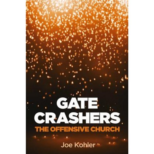 Gate Crashers Hardcover, Wipf & Stock Publishers