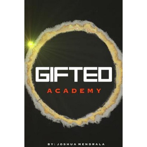Gifted: Academy Paperback, Lulu.com