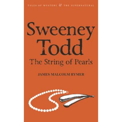 Sweeney Todd: The String of Pearls Paperback, Wordsworth Editions