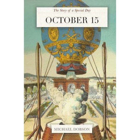 October 15: The Story of a Special Day Paperback, Createspace Independent Publishing Platform