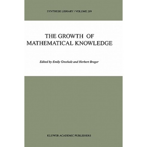 The Growth of Mathematical Knowledge Hardcover, Springer